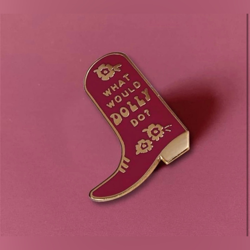 What Would Dolly Do? Fun Pin Brooch Dolly Parton‎ Country Cowboy Boots NEW! - Picture 5 of 7